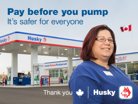 Pay before you pump. It's safer for everyone. Thank you, Canada. 